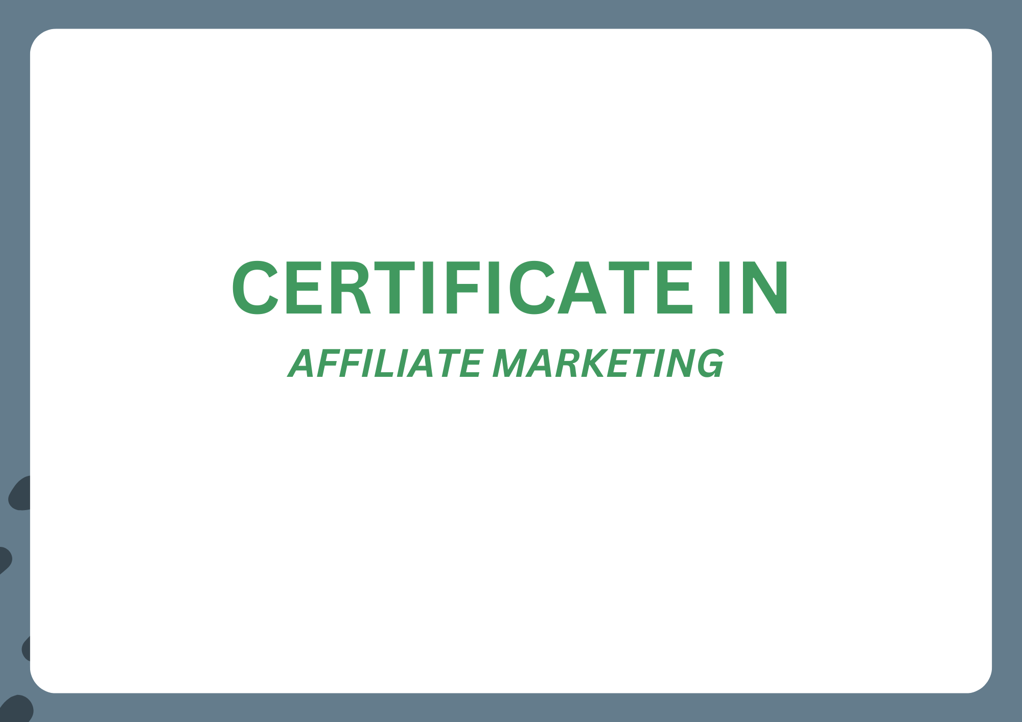 CERTIFICATE IN AFFILIATE MARKETING